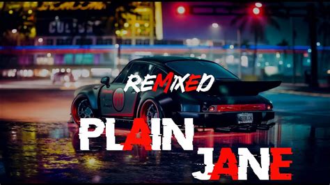 plain jane remix youtube