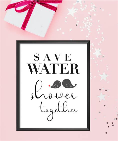Printable “save Water Shower Together” Poster Amayra Middha