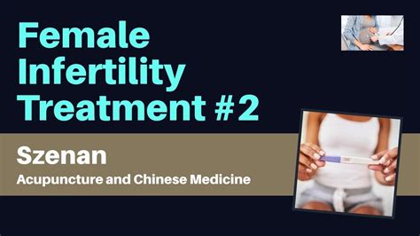 Female Infertility Treatment 2 Youtube