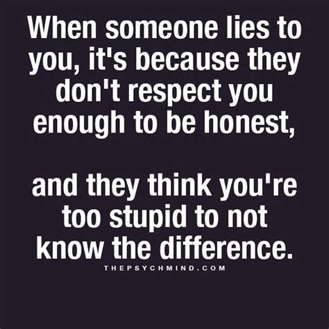 Pin By Mo Anthony Williams On Quotes Lies Quotes When Someone Lies