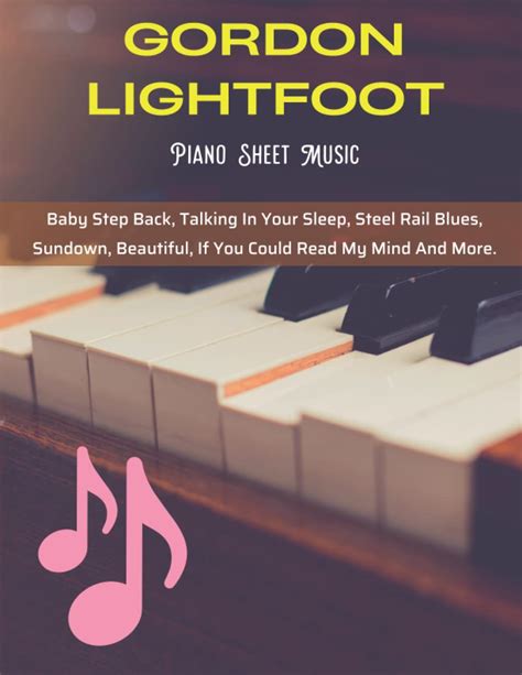 Gordon Lightfoot Piano Sheet Music Piano Vocal Guitar By Hamid