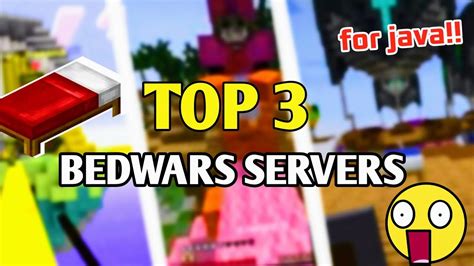 Top 3 Best Servers For Minecraft Bedwars Java Edition Youtube