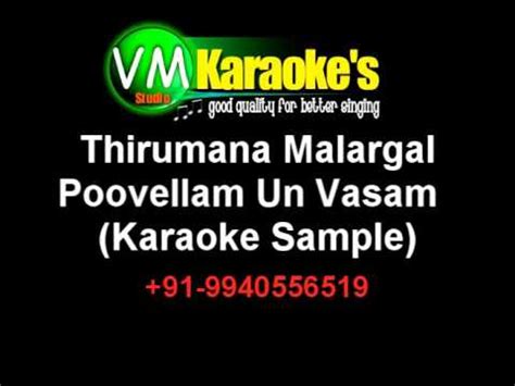Poovellam un vasam is a tamil movie released in 1999. Thirumana Malargal Karaoke Poovellam Un Vasam - YouTube