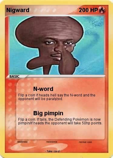 Pokémon Nigward 15 15 N Word My Pokemon Card