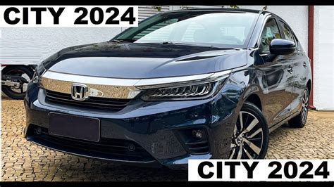 City Sedan 2024 Honda PreÇos VersÕes Cores Youtube