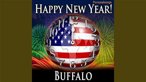 Happy New Year Buffalo With Countdown And Auld Lang Syne Youtube