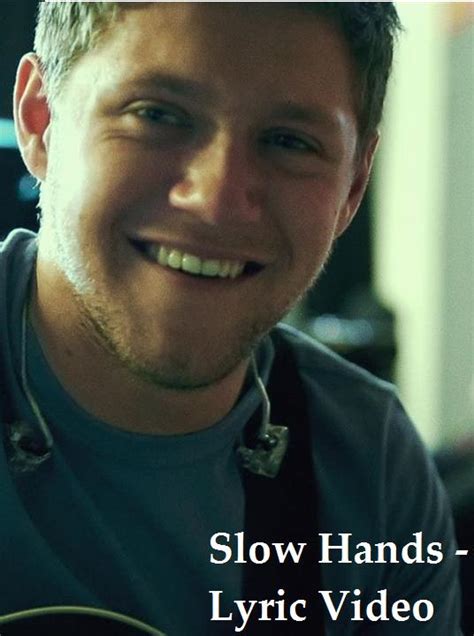 Niall Horan Slow Hands Lyric Video 2017