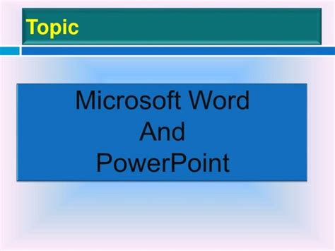 Microsoft Word And Powerpoint