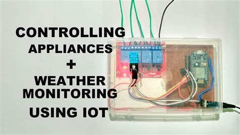 Iot Project Home Automation And Weather Monitor Using Esp8266 Node