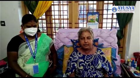 Testimonial From Mrs Uma Ayusya Home Health Care Pvt Ltd Youtube
