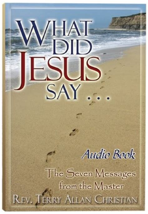 The Good News Today ‘what Did Jesus Say The Seven Messages From The
