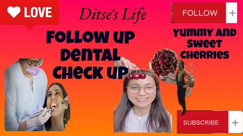 Dental Check Up And Yummy Cherries Youtube