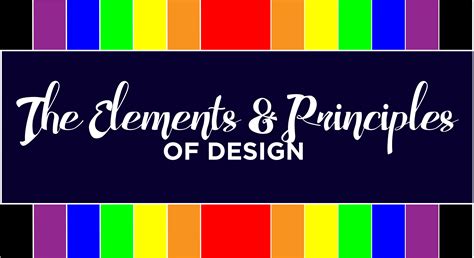 The Elements And Principles Of Design