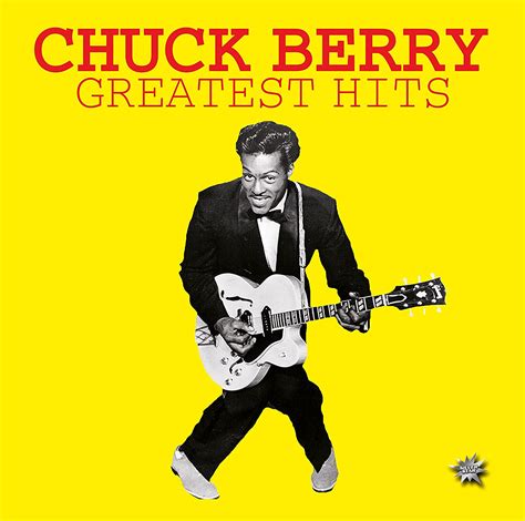 Chuck Berry Greatest Hits Chuck Berry Exotique