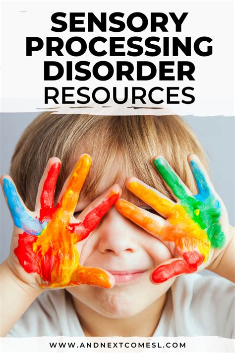 Sensory Processing Resources And Tips For Parents And Next Comes L