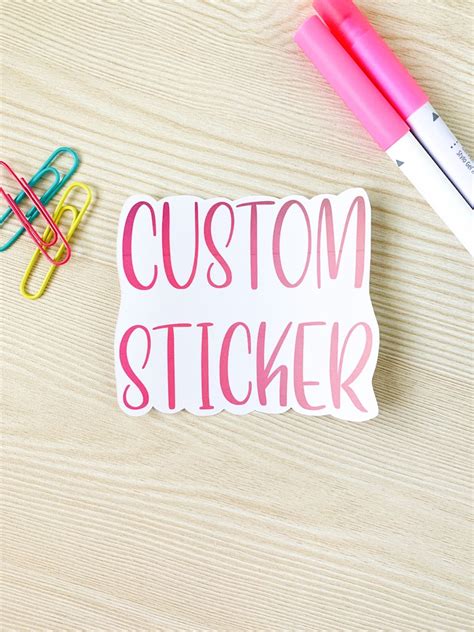 Custom Sticker Personalized Sticker Make Your Own Sticker Etsy