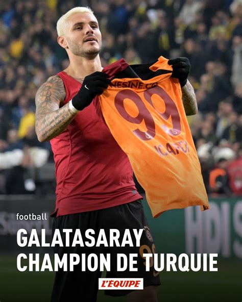 L ÉQUIPE on Twitter Galatasaray remporte le Championnat de Turquie