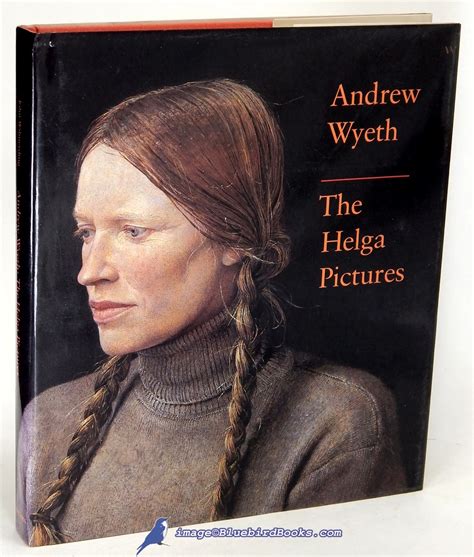 The Helga Pictures By Wyeth Andrew Art Wilmerding John Text