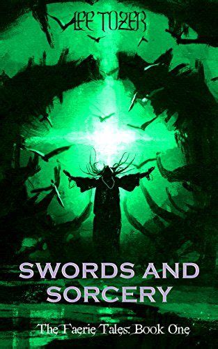 2019 01 02 Swords And Sorcery The Faerie Tales Book 1 By Tozer Lee