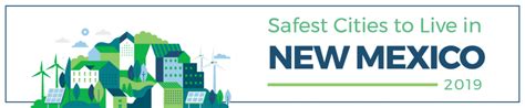 Safest Cities In New Mexico 2021