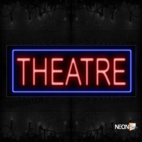 Theater Neon Signs