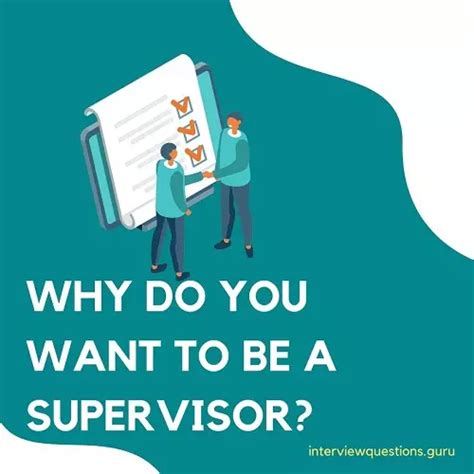 Why Do You Want To Be A Supervisor 5 Interview Answers Tips