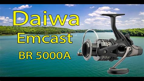 Daiwa Emcast BR 5000A Reel Unboxing YouTube