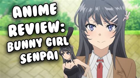 Should You Watch Bunny Girl Senpai Anime Review Youtube