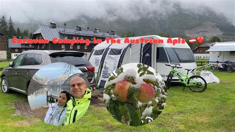 Caravan Camping In The Austrian Alps Youtube