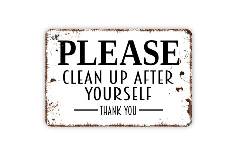 Clean Up After Yourself