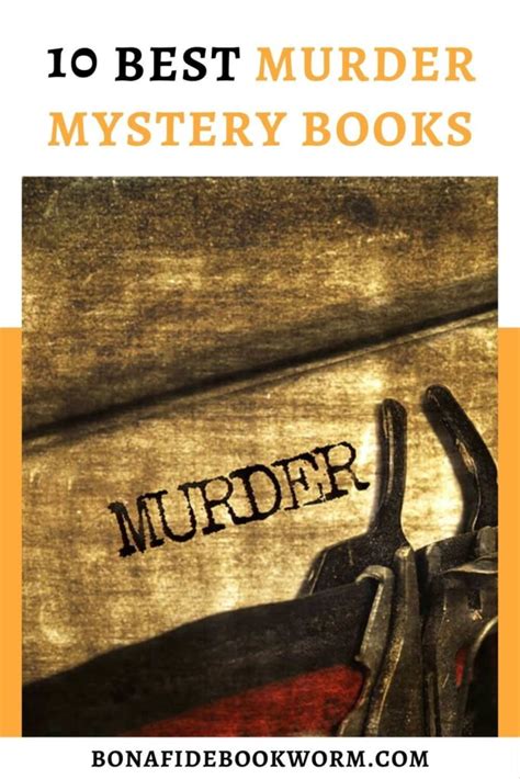 10 Best Murder Mystery Books Of All Time Bona Fide Bookworm