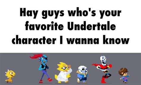 Who Is Your Favorite Character Undertale Amino