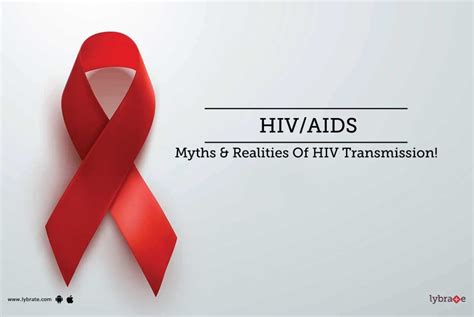 Hivaids Myths And Realities Of Hiv Transmission By Dr Hemant Kumar