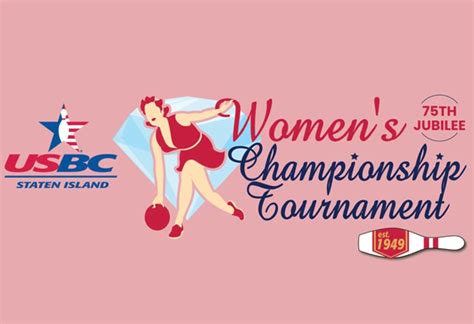 The Staten Island Usbc Womens Championship To Mark Its 75th Year At Rabs 2023