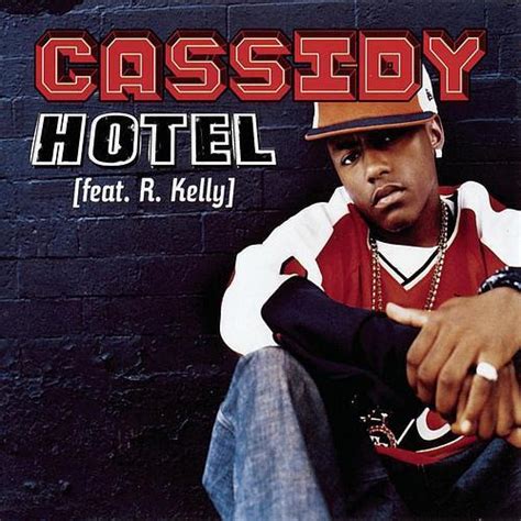 Check spelling or type a new query. Cassidy - Hotel Lyrics | Genius Lyrics