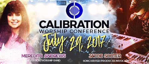 Tickets Calibration Worship Conference In Camarillo Ca Itickets