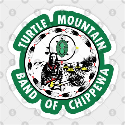 Turtle Mountain Band Of Chippewa Native American Sticker Teepublic