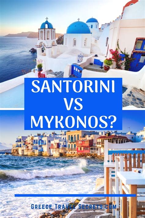 Santorini Vs Mykonos Visiting Santorini Greece Travel Greek Vacation