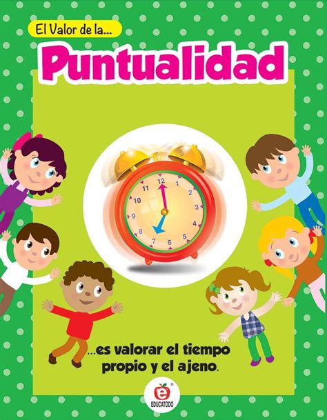 Señalamiento El Valor De La Puntualidad Educatodo