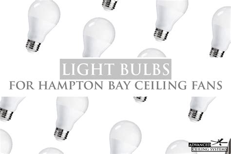 Where To Buy Hampton Bay Ceiling Fan Light Bulbs