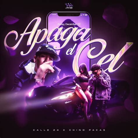Apaga El Cel Single” álbum De Calle 24 And Chino Pacas En Apple Music