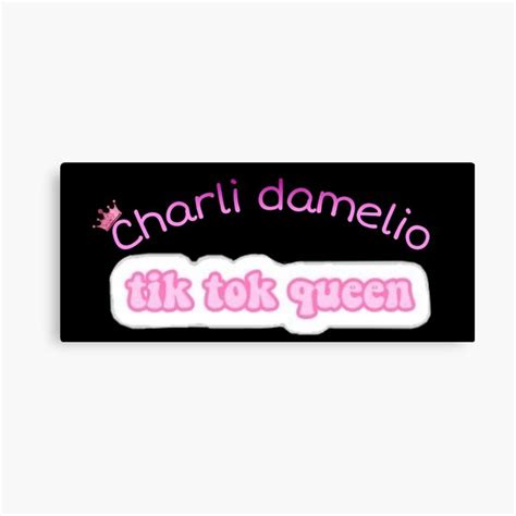 Charli Damelio Tik Tok Queen Canvas Print By Modud Redbubble