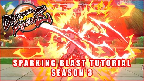 Tutorial Sparking Blast Season 3 Dragon Ball Fighterz Youtube