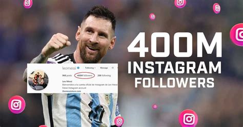 Lionel Messi Completes 400 Million Followers On Instagram