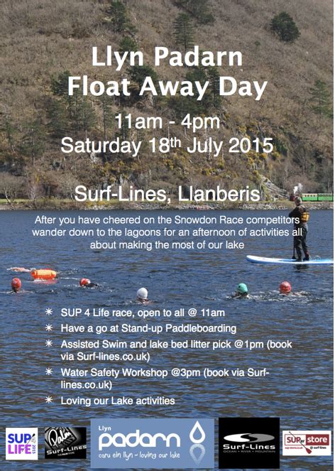 Dont Miss Our Llyn Padarn Float Away Day 11am 4pm Saturday 18th July