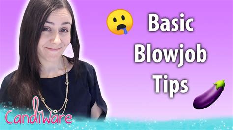 Basic Blowjob Tips Youtube