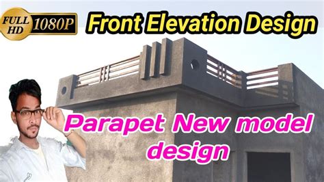 Parapet New Model Design Front Elevation Design Youtube