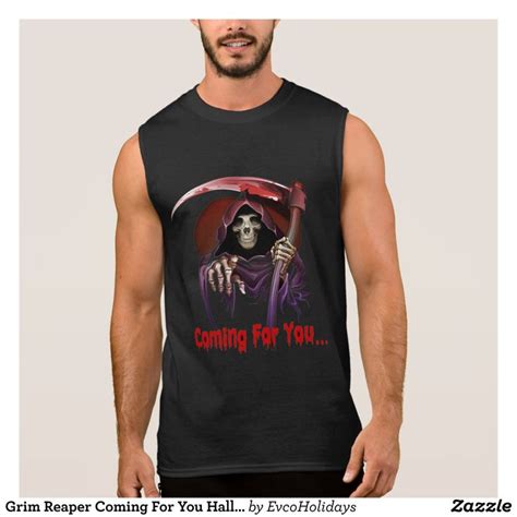 Grim Reaper Coming For You Halloween Sleeveless Shirt