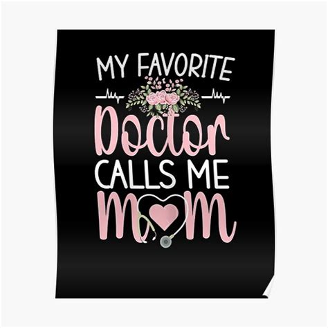 Womens My Favorite Doctor Calls Me Mom Mother Medical Doctor Mom