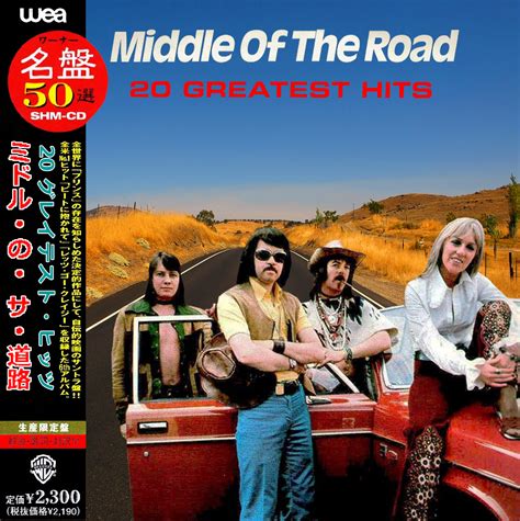 Karacasblog Middle Of The Road 20 Greatest Hits 2018